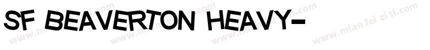 sf beaverton heavy字体转换